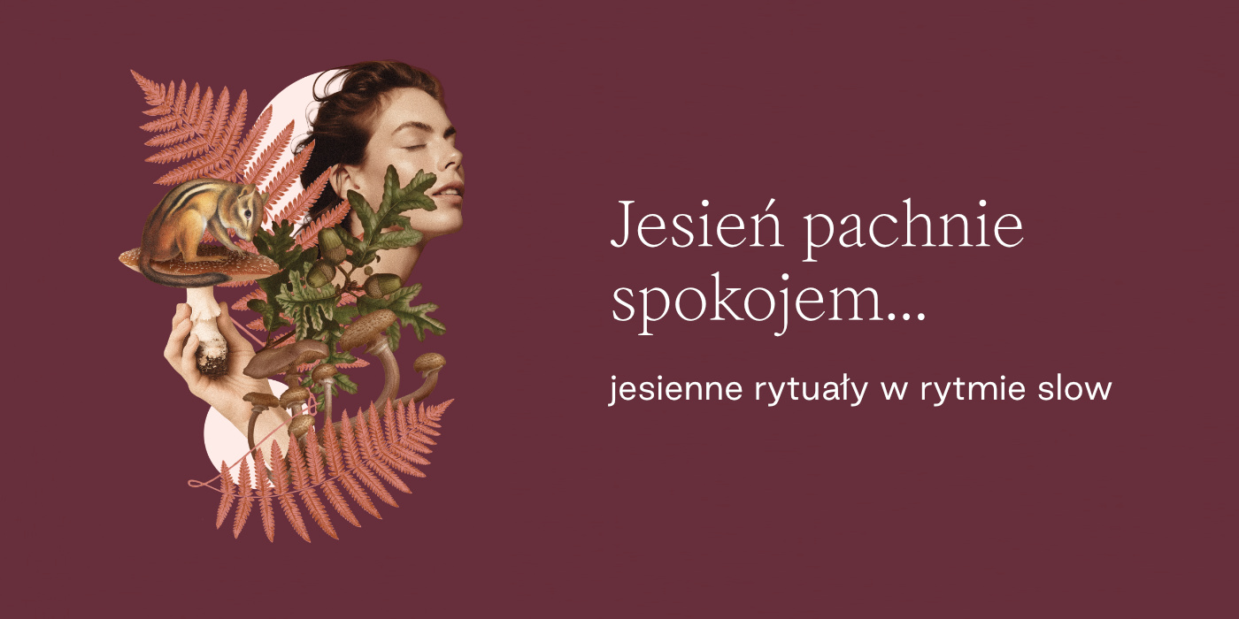 Jesienne rytuały w rytmie slow